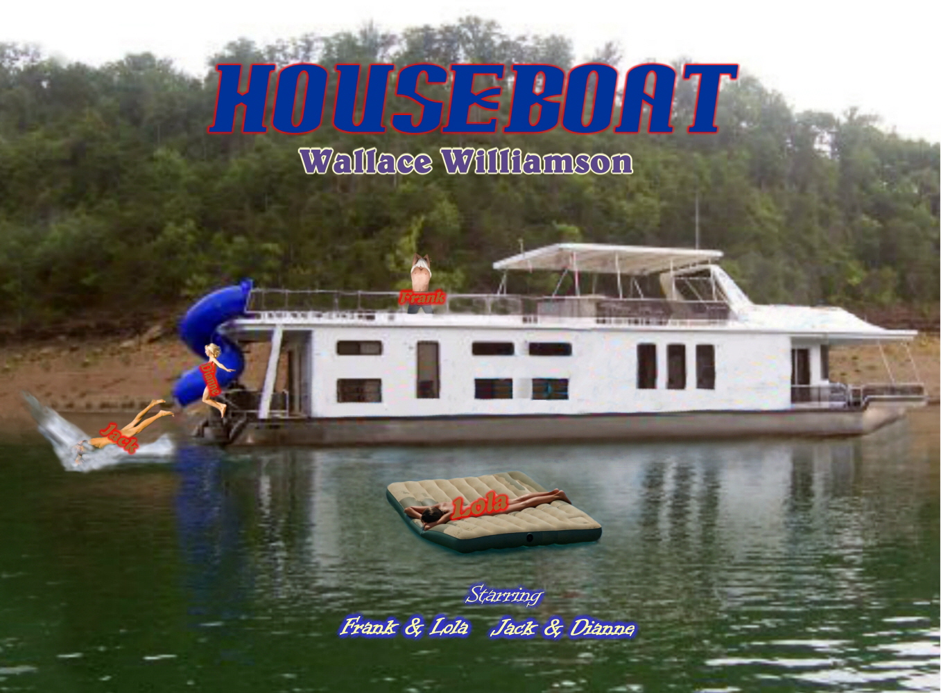 Here's A Big Pic Of The Cover 4 HouseBoat!  Click The Pic 4 A Better View!!!